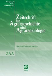 Zeitschrift für Agrargeschichte und Agrarsoziologie 2/2022